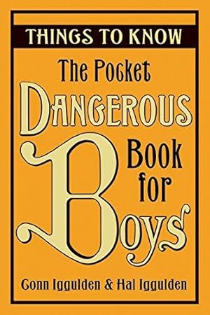 Image du vendeur pour The Pocket Dangerous Book for Boys: Things to Know mis en vente par WeBuyBooks 2