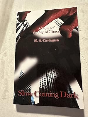Bild des Verkufers fr Slow Coming Dark zum Verkauf von Liberty Bell Publications