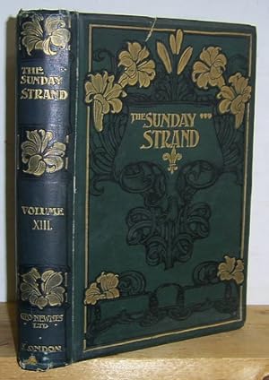 The Sunday Strand and Home Magazine, Volume XIII (13), January - June 1906