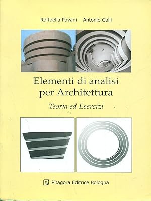 Bild des Verkufers fr Elementi di analisi per architettura. Teoria ed esercizi zum Verkauf von Librodifaccia