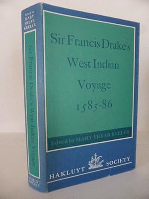 Sir Francis Drake's West Indian Voyage, 1585-86 (Hakluyt Society, Second Series)