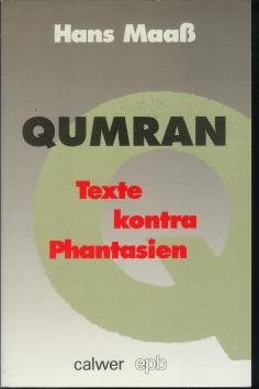 Seller image for Qumran: Texte kontra Phantasien (German Edition) for sale by Redux Books