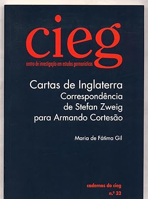 Cartas de Inglaterra - Correspondecia de Stefan Zweig para Armando Cortesao - Signiert