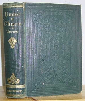 Under a Charm, [translated] from the German by Christina Tyrell (1877) [Vineta, 1877]