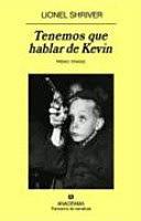 Seller image for TENEMOS QUE HABLAR DE KEVIN for sale by Libro Inmortal - Libros&Co. Librera Low Cost