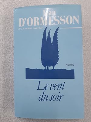 Image du vendeur pour Le Vent Du Soir mis en vente par Dmons et Merveilles