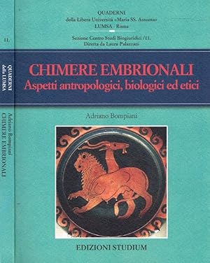 Bild des Verkufers fr Chimere embrionali Aspetti antropologici, biologici ed etici zum Verkauf von Biblioteca di Babele