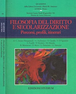 Image du vendeur pour Filosofia del diritto e secolarizzazione Percorsi, profili, itinerari mis en vente par Biblioteca di Babele