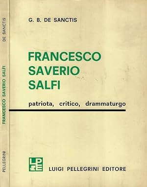 Bild des Verkufers fr Francesco Saverio Salfi Patriota, critico, drammaturgo zum Verkauf von Biblioteca di Babele