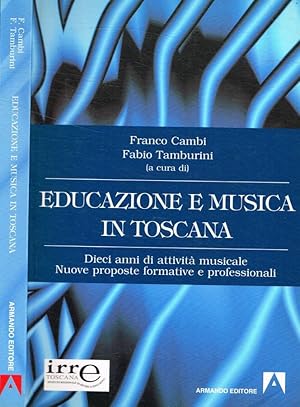Bild des Verkufers fr Educazione e musica in Toscana zum Verkauf von Biblioteca di Babele