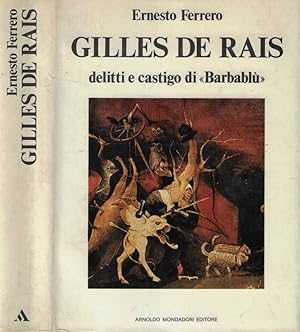 Bild des Verkufers fr Gilles de Rais. Delitti e castigo di Barbabl zum Verkauf von Biblioteca di Babele