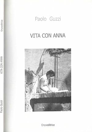 Bild des Verkufers fr Vita con Anna zum Verkauf von Biblioteca di Babele