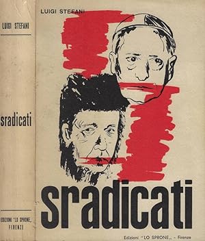 Bild des Verkufers fr Gli Sradicati Jozef Mindszenty e Aleksandr Solzenitcyn zum Verkauf von Biblioteca di Babele