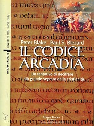 Seller image for Il codice Arcadia for sale by Biblioteca di Babele