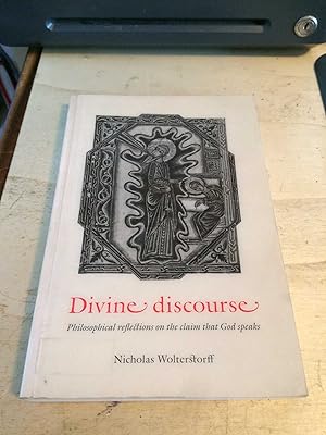 Imagen del vendedor de Divine Discourse: Philosophical Reflections on the claim that God Speaks a la venta por Dreadnought Books