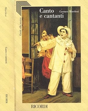 Bild des Verkufers fr Canto e cantanti zum Verkauf von Biblioteca di Babele