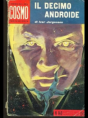 Bild des Verkufers fr Il decimo androide zum Verkauf von Librodifaccia