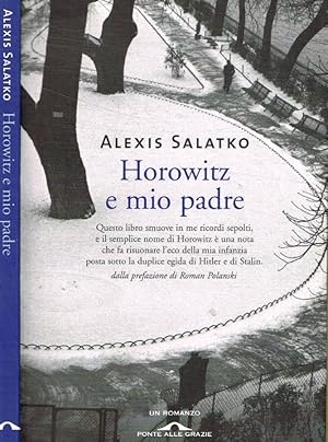 Bild des Verkufers fr Horowitz e mio padre zum Verkauf von Biblioteca di Babele