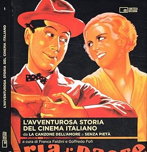 Image du vendeur pour L'avventurosa storia del cinema italiano mis en vente par Biblioteca di Babele