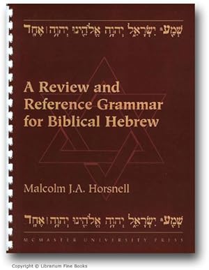 A Review and Reference Grammar for Biblical Hebrew.