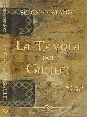 Image du vendeur pour La tavola dei Galilei mis en vente par Biblioteca di Babele