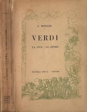 Bild des Verkufers fr Verdi La vita - Le opere zum Verkauf von Biblioteca di Babele