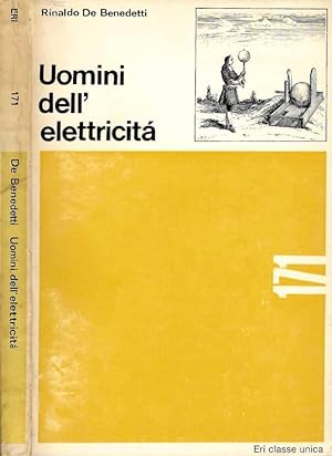 Bild des Verkufers fr Uomini dell'elettricit zum Verkauf von Biblioteca di Babele