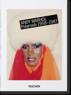 ANDY WARHOL. POLAROIDS 1958-1987