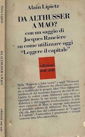 Bild des Verkufers fr Da Althusser a Mao? Con un saggio di Jacques Rancire su come utilizzare oggi " Leggere il capitale " zum Verkauf von Biblioteca di Babele