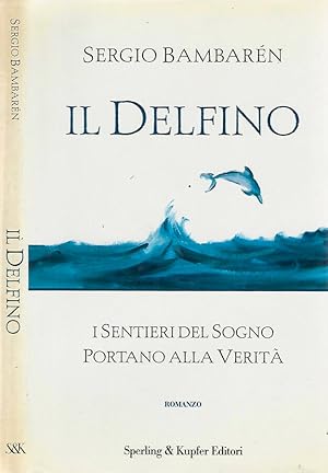 Seller image for Il delfino for sale by Biblioteca di Babele