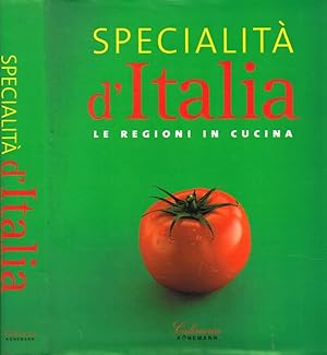 Bild des Verkufers fr Specialit d'Italia Le regioni in cucina zum Verkauf von Biblioteca di Babele