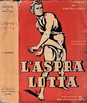 Seller image for L'aspra lotta for sale by Biblioteca di Babele