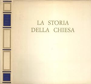 Seller image for La storia della Chiesa for sale by Biblioteca di Babele