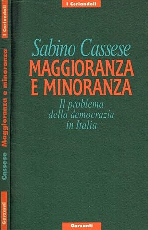 Bild des Verkufers fr Maggioranza e minoranza Il problema della democrazia in Italia zum Verkauf von Biblioteca di Babele