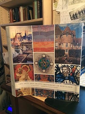 Image du vendeur pour The Arts and Crafts Movement in Scotland: A History mis en vente par Dreadnought Books