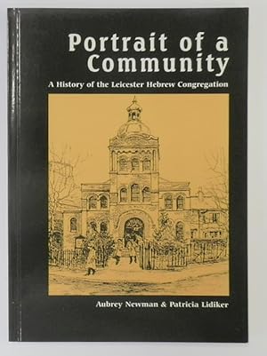 Bild des Verkufers fr Portrait of a Community: A History of the Leicester Hebrew Congregation zum Verkauf von PsychoBabel & Skoob Books