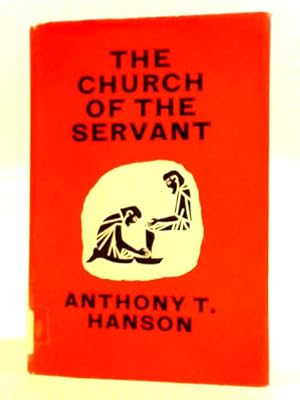 Seller image for The Church of the Servant for sale by World of Rare Books