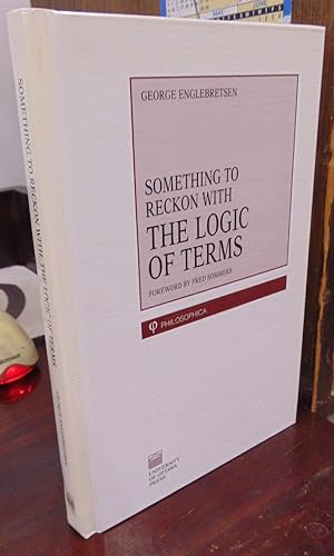 Immagine del venditore per Something to Reckon With: The Logic of Terms venduto da Atlantic Bookshop