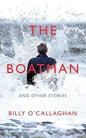 Seller image for The Boatman and Other Stories for sale by WeBuyBooks