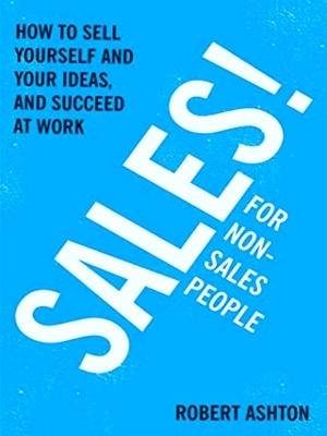 Seller image for Sales For Non-Salespeople for sale by Collectors' Bookstore