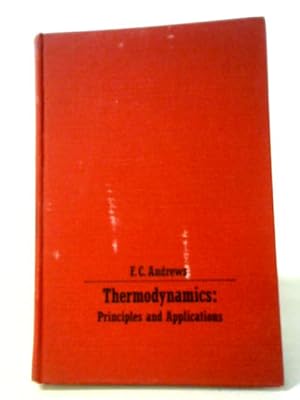 Immagine del venditore per Thermodynamics: Principles and Applications venduto da World of Rare Books