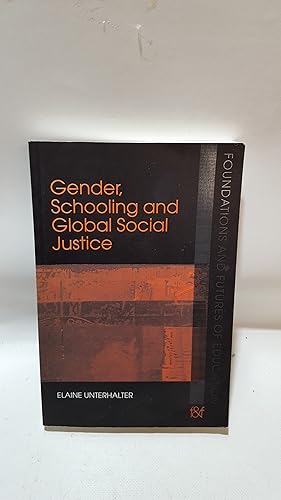 Bild des Verkufers fr Gender, Schooling And Global Social Justice zum Verkauf von Cambridge Rare Books