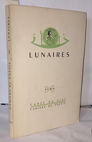 Seller image for Lunaires - Carte du ciel - cahiers de posie for sale by Librairie Albert-Etienne