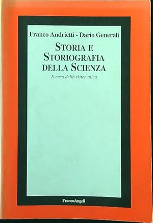 Bild des Verkufers fr Storia e storiografia della scienza. Il caso della sistematica zum Verkauf von Librodifaccia