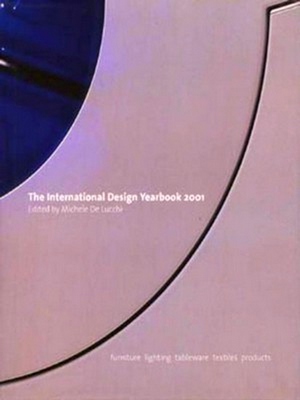 Immagine del venditore per The International Design Yearbook 2001. Furniture, lighting, tableware, textiles, products venduto da Collectors' Bookstore