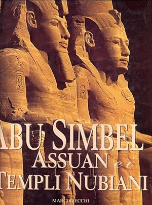 Bild des Verkufers fr Abu Simbel, Assuan e i templi nubiani zum Verkauf von Librodifaccia