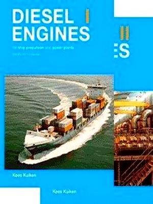 Seller image for The Diesel Engines: For Ship Propulsion and Power Plants for sale by Collectors' Bookstore