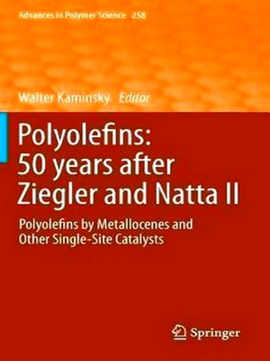 Immagine del venditore per Polyolefins: 50 years after Ziegler and Natta II: Polyolefins by Metallocenes and Other Single-Site Catalysts venduto da Collectors' Bookstore