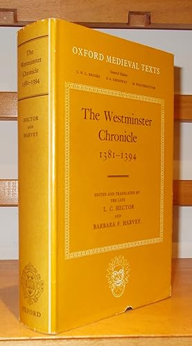 The Westminister Chronicle, 1381-1394 (Oxford Medieval Texts)