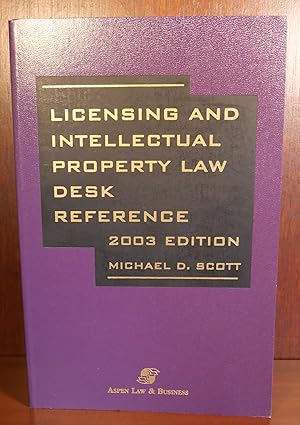 Licensing and Intellectual Desk Reference